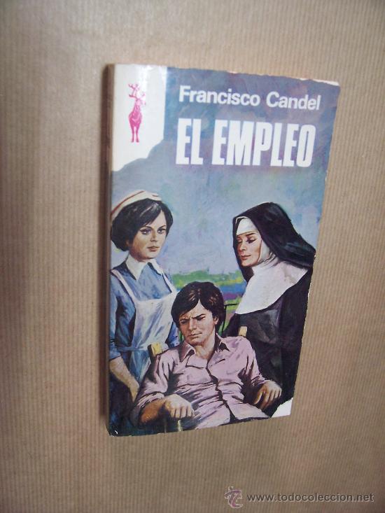 Libros de segunda mano: FRANCISCO CANDEL - EL EMPLEO - EDICIONES G. P. 1975 - Foto 1