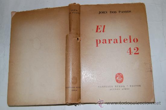Libros de segunda mano: El paralelo 42. JOHN DOS PASSOS. RM54962 - Foto 1