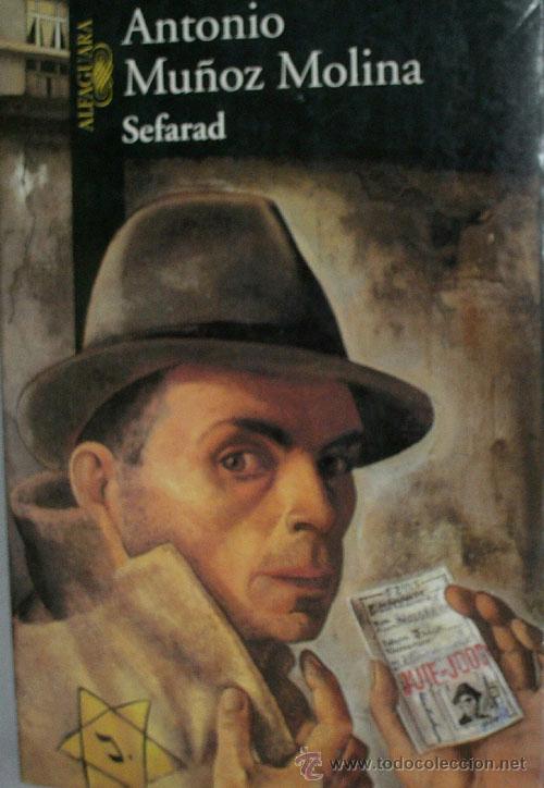 Libros de segunda mano: SEFARAD. MU&Ntilde;OZ MOLINA Antonio. 2001 - Foto 1