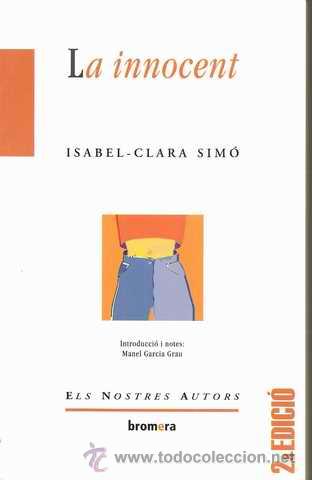 Libros de segunda mano: LA INNOCENT - ISABEL-CLARA SIM&Oacute; - Foto 1