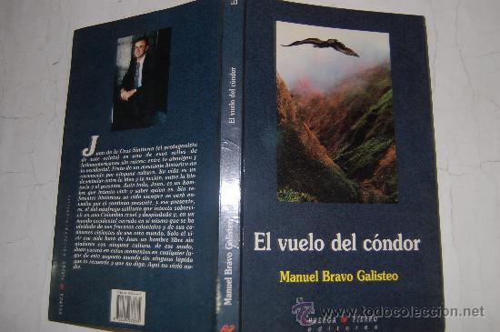 Second hand books: El vuelo del c&oacute;ndor.  MANUEL BRAVO GALISTEO   RM29279