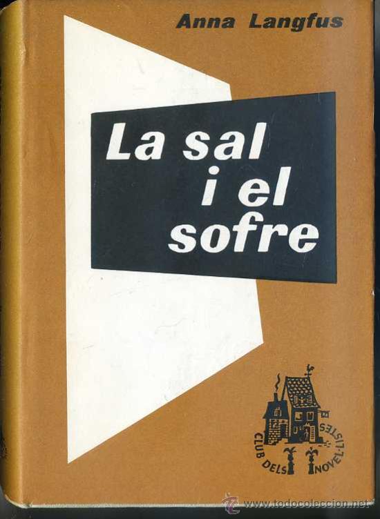 Libros de segunda mano: ANNA LANGFUS : LA SAL I EL SOFRE (1965) EN CATAL&Aacute;N - Foto 1