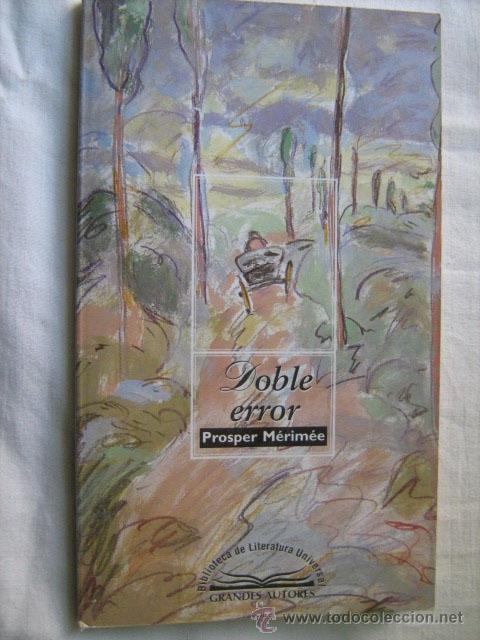 Libros de segunda mano: DOBLE ERROR.  M&Eacute;RIM&Eacute;E, Prosper. Bibliotex. 1998 - Foto 1