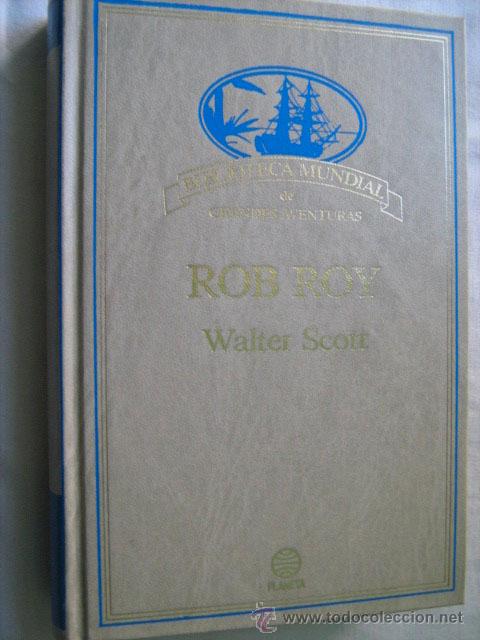 Libros de segunda mano: ROB ROY. SCOTT, Walter. Planeta 1987 - Foto 1