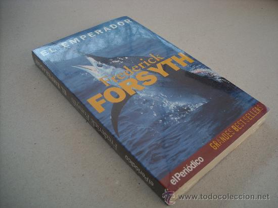 Libros de segunda mano: EL EMPERADOR. FREDERICK FORSYTH. EDICIONES B. - Foto 1