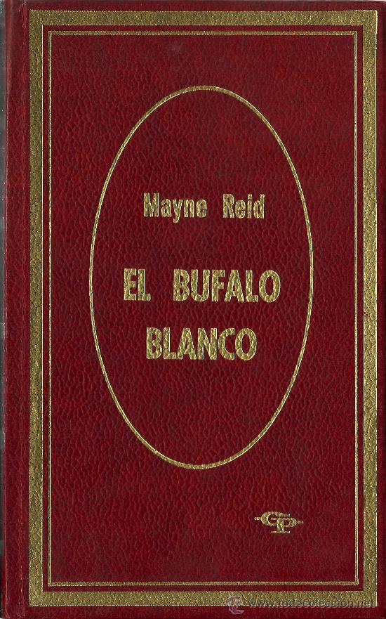 Libros de segunda mano: El b&uacute;falo blanco / Mayne Reid - Foto 1