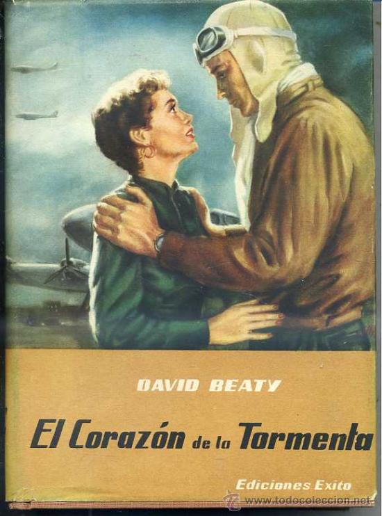 Libros de segunda mano: DAVID BEATY : EL CORAZ&Oacute;N DE LA TORMENTA (1956) EDITORIAL &Eacute;XITO - Foto 1