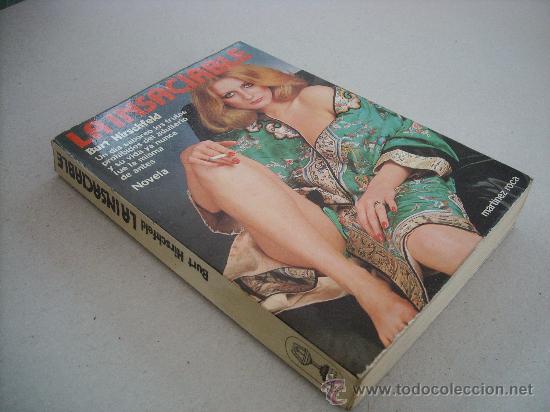 Libros de segunda mano: LA INSACIABLE. BURT HIRSCHFELD. EDICIONES MARTINEZ ROCA. - Foto 1