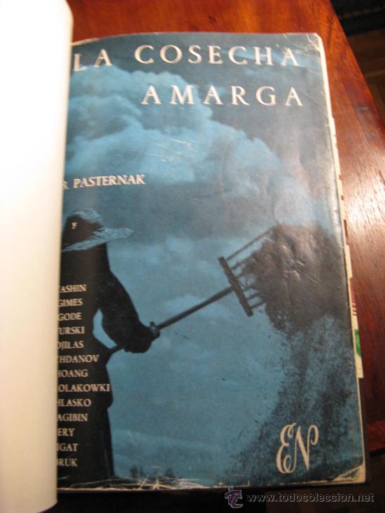 Libros de segunda mano: B. PASTERNAK.- LA COSECHA AMARGA - Foto 1