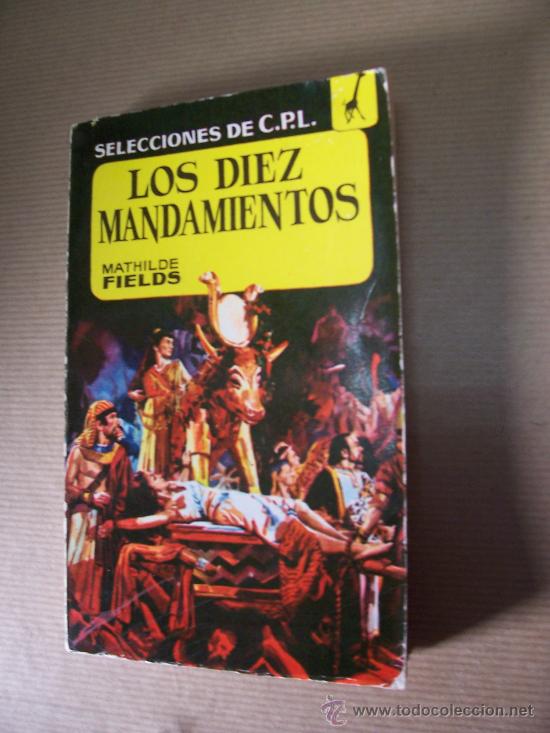 Libros de segunda mano: LOS DIEZ MANDAMIENTOS - MATHILDE FIELDS - ED. TESORO 1962 - Foto 1
