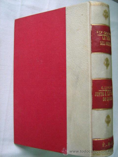 Libros de segunda mano: LA VIDA DEL BUSC&Oacute;N/ JUNTO A LA TUMBA DE LARRA.  QUEVEDO, Francisco/ GIM&Eacute;NEZ, E.