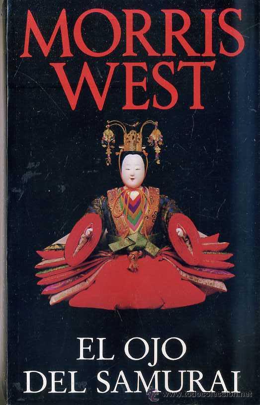 Libros de segunda mano: MORRIS WEST : EL OJO DEL SAMURAI (VERGARA, 1991) - Foto 1
