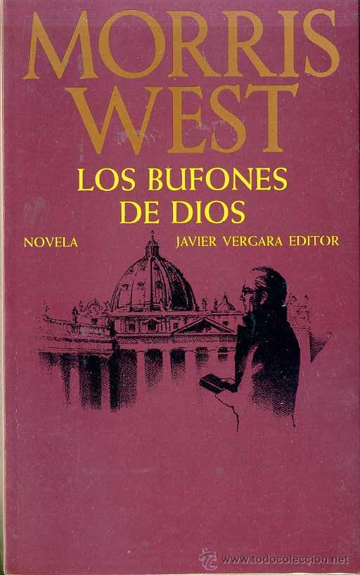 Libros de segunda mano: MORRIS WEST : LOS BUFONES DE DIOS - Foto 1