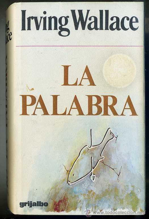 Libros de segunda mano: IRVING WALLACE : LA PALABRA - Foto 1