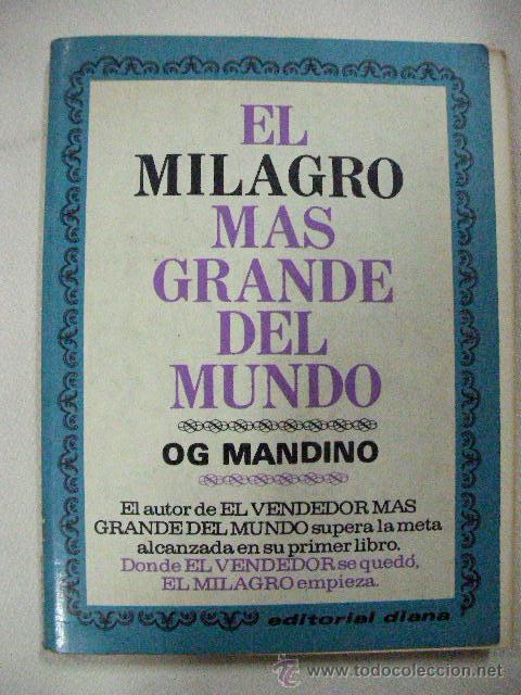 Libros de segunda mano: EL MILAGRO MAS GRANDE DEL MUNDO DE OG MANDINO (EM2)
