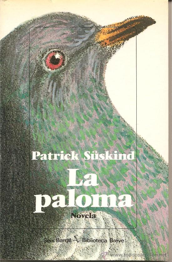 Libros de segunda mano: LA PALOMA DE PATRICK S&Uuml;SKIND - Foto 1