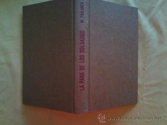 Libros de segunda mano: LA PAGA DE LOS SOLDADOS - Foto 1