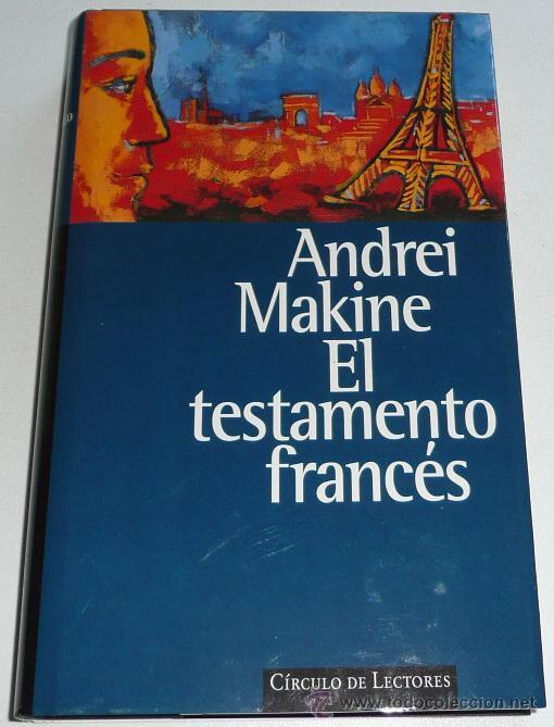 Libros de segunda mano: El testamento franc&eacute;s - Andrei Makin (C&iacute;rculo de Lectores, 1997) - Foto 1