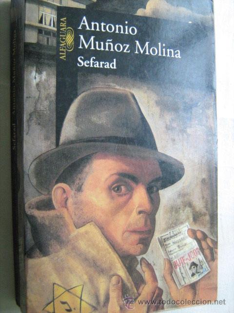 Libros de segunda mano: SEFARAD. MU&Ntilde;OZ MOLINA, Antonio. 2001 - Foto 1