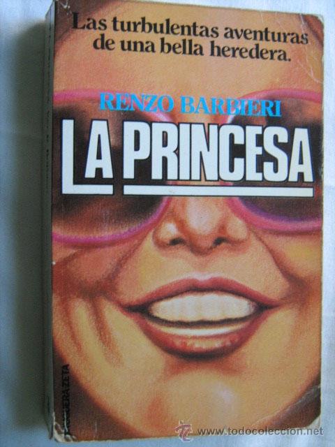 Libros de segunda mano: LA PRINCESA. BARBIERI, Renzo. 1980 - Foto 1