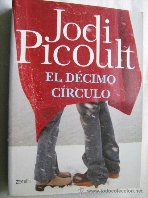 Libros de segunda mano: EL D&Eacute;CIMO C&Iacute;RCULO. PICOULT, Jodi. 2007 - Foto 1