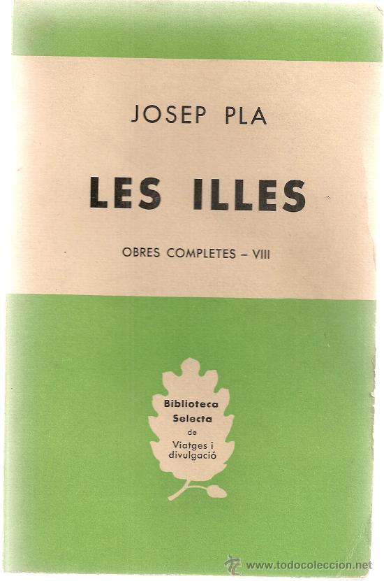 Libros de segunda mano: Les illes / J. Pla. BCN : Selecta, 1957. 1&ordm; ed. - Foto 1