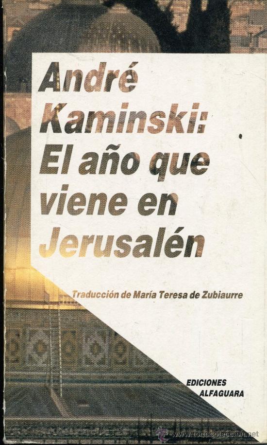 Libros de segunda mano: el a&ntilde;o que viene en jerusalem  --  andre kaminski - Foto 1