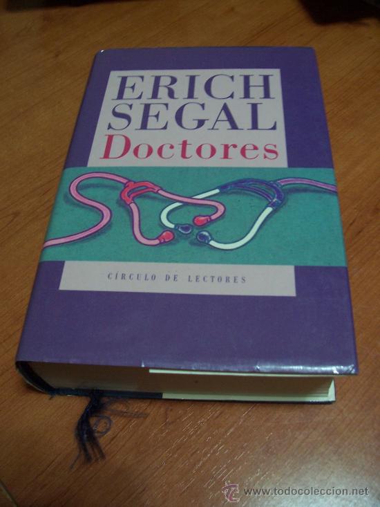 Libros de segunda mano: DOCTORES - ERICH SEGAL - CIRCULO 1990 - Foto 1