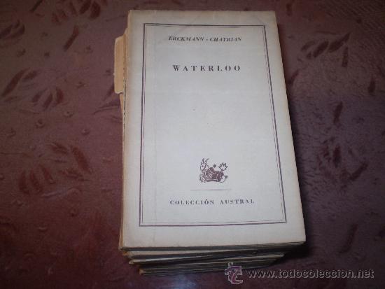 Libros de segunda mano: Coleccion Austral. Waterloo. Erckmann-Chatrian(1950) - Foto 1