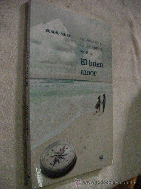 Libros de segunda mano: EL BUEN AMOR DE SERGIO SINAY - Foto 1
