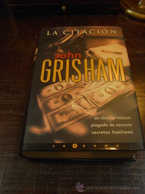 Libros de segunda mano: John Crisham, La citacion, Ediciones B, 2002 - Foto 1