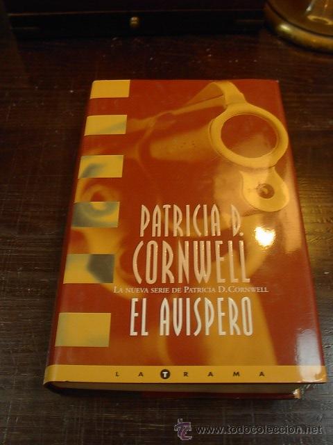 Libros de segunda mano: Patricia D.Cornwell, El avispero, Ed. B. 1998 - Foto 1