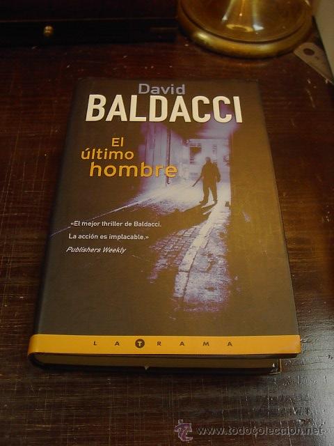 Libros de segunda mano: David Baldacci,El ultimo hombre, Ed. B. 2002 - Foto 1