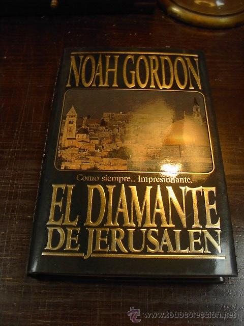 Libros de segunda mano: Noah Gordon, El diamante de Jerusalem, Ediciones B. 1993 - Foto 1