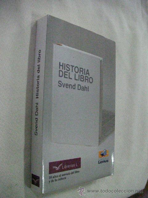 Libros de segunda mano: HISTORIA DEL LIBRO DE SVEND DAHL - Foto 1