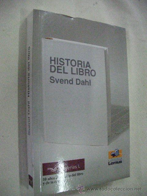 Libros de segunda mano: HISTORIA DEL LIBRO DE SVEND DAHL - Foto 1