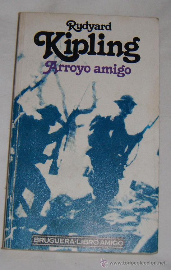 Libros de segunda mano: Arroyo amigo  Rudyard Kipling - Foto 1