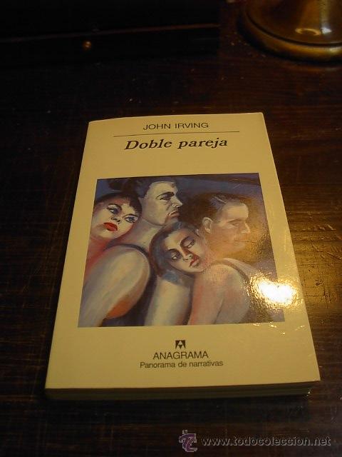 Libros de segunda mano: John Irving, Doble pareja, Anagrama, 511 - Foto 1