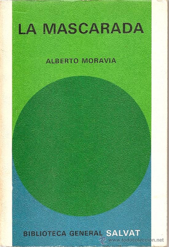 Libros de segunda mano: LA MASCARADA DE ALBERTO MORAVIA - Foto 1
