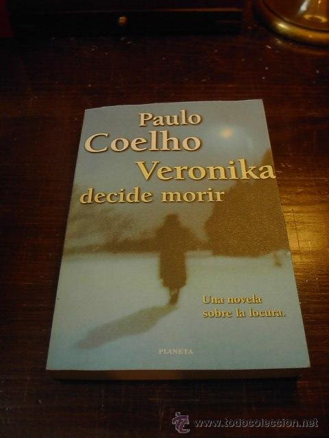 Libri di seconda mano: Paul Coelho, Veronika decide morir, Planeta, 2000