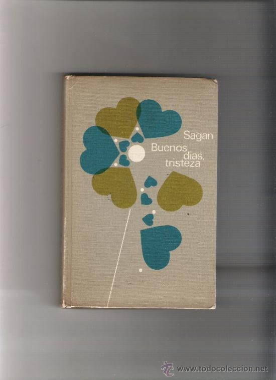 Libros de segunda mano: BUENOS DIAS TRISTEZA - SAGAN - CIRCULO DE LECTORES - Foto 1