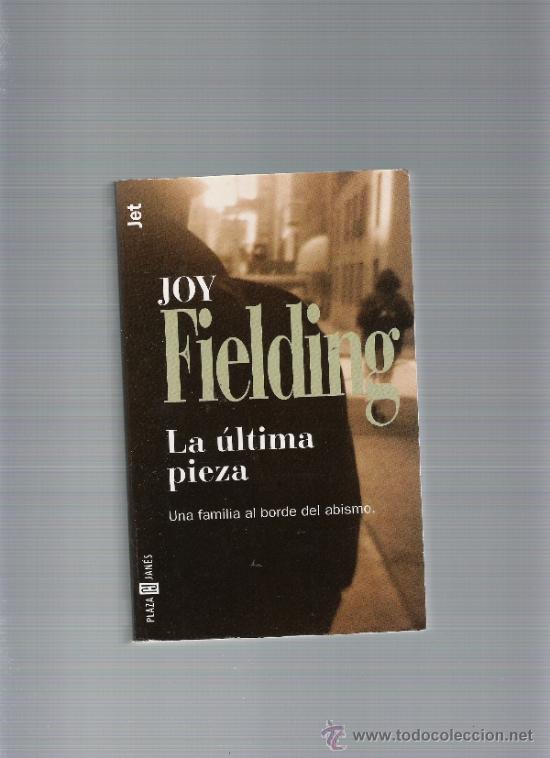 Libros de segunda mano: LA &Uacute;LTIMA PIEZA - JOY FIELDING - Foto 1
