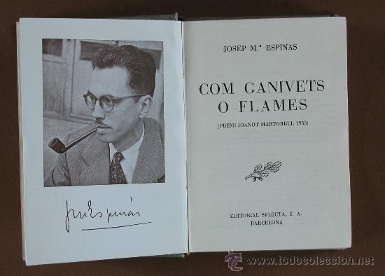 Libros de segunda mano: Com Ganivets o Flames. Josep M&ordf; Espinas - Foto 1