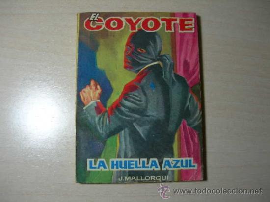 Libri di seconda mano: C05 - EL COYOTE N&ordm; 39 / LA HUELLA AZUL - J. MALLORQUI / EDICIONES CID