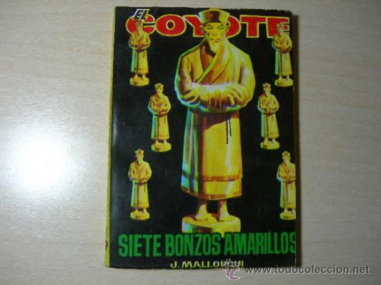 Gebrauchte B&uuml;cher: C05 - NOVELA COLECCION EL COYOTE N&ordm; 49 EDICIONES CID. SIETE BONZOS AMARILLOS DE J. MALLORQUI