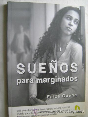 Libros de segunda mano: SUE&Ntilde;OS PARA MARGINADOS. GU&Egrave;NE, Fa&iuml;za. 2007 - Foto 1