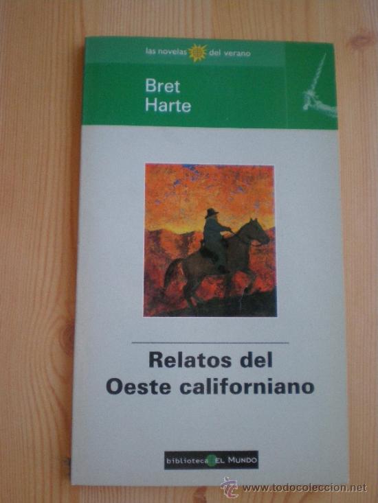 Libros de segunda mano: RELATOS DEL OESTE CALIFORNIANO.  BRET HARTE - Foto 1