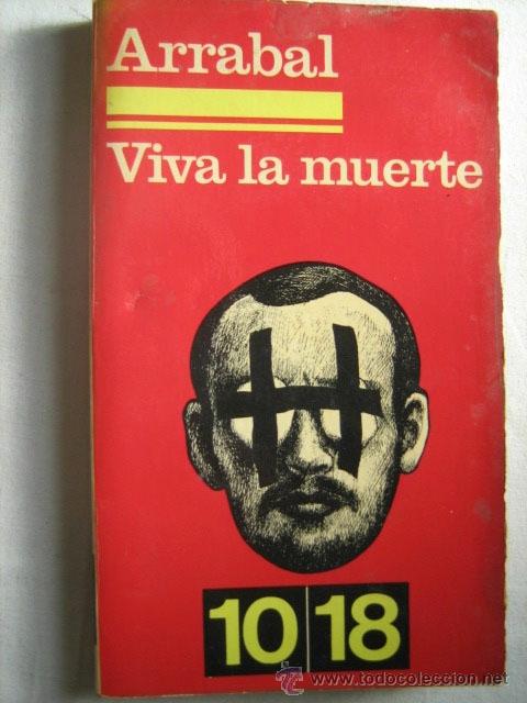Libros de segunda mano: VIVA LA MUERTE. ARRABAL. 1971 - Foto 1