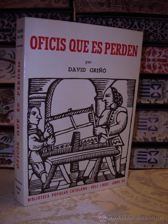 Libros de segunda mano: OFICIS QUE ES PERDEN .  Autor : Gri&ntilde;&oacute; , David - Foto 1