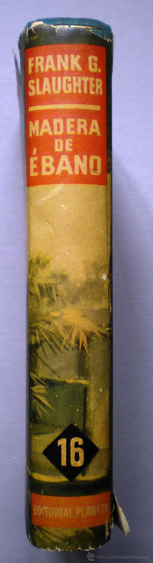 Libros de segunda mano: FRANK G. SLAUGHTER: MADERA DE &Eacute;BANO - Foto 2